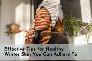 winter skin care
