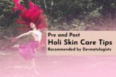pre and post holi skin care tips