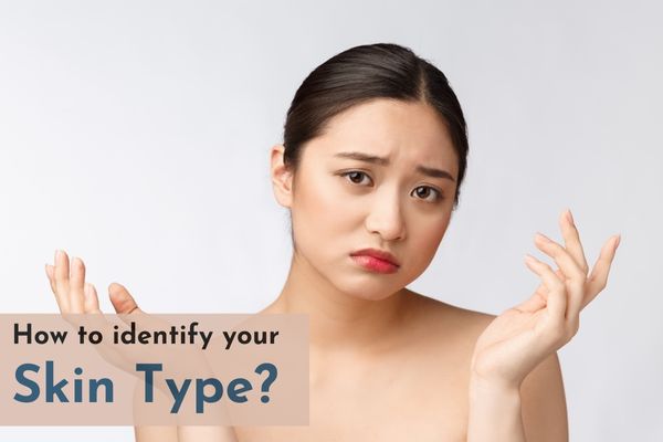 How To Identify Your Skin Type Skinqure