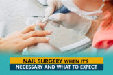 Nail surgery