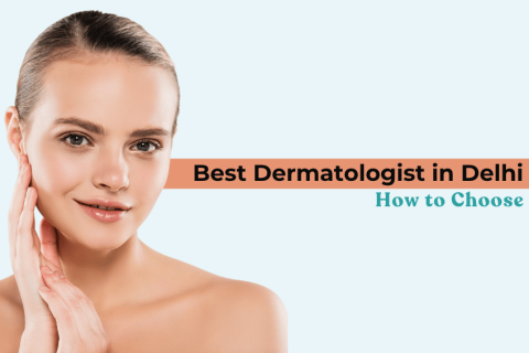 A woman with clear, glowing skin touching her face, beside text that reads ‘Best Dermatologist in Delhi: How to Choose’ on a light background.